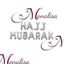 Load image into Gallery viewer, Hajj Mubarak Letter Balloons
